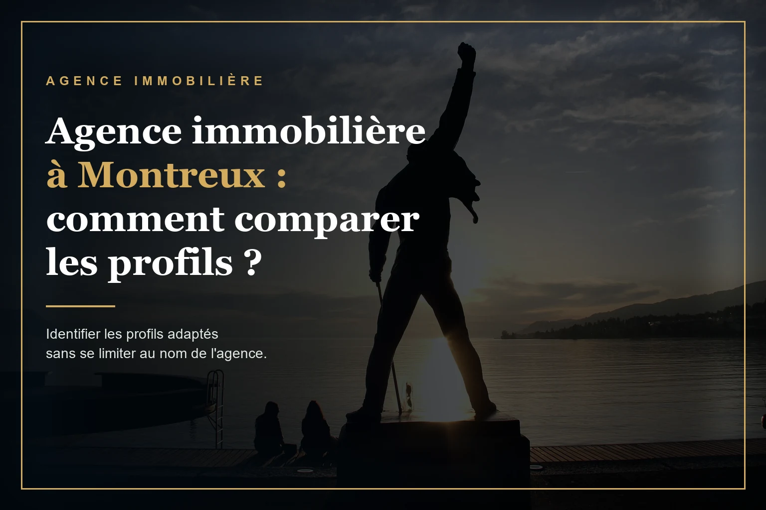 Illustration de l'article : Agence immobilière à Montreux : comment comparer les profils ?